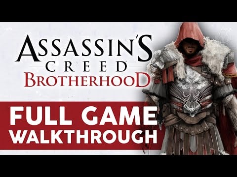 Assassin's Creed Brotherhood - Full Game Walkthrough