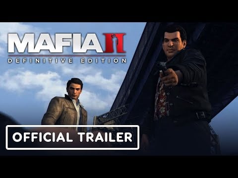 Mafia 2: Definitive Edition - Official Trailer