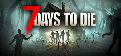 7 Days To Die Cover 7 Days To Die Cover